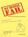 School Fail (eBook): Hilarious Howlers from School